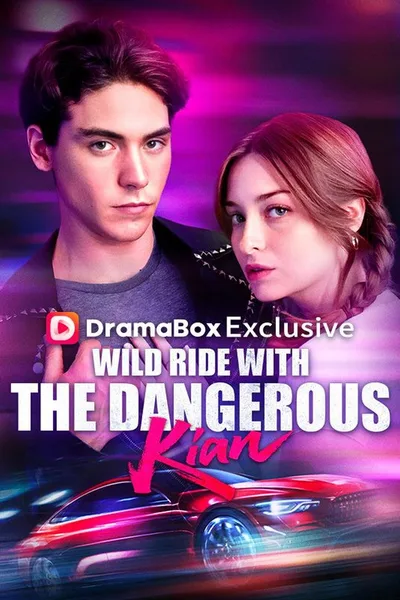 Wild Ride with the Dangerous Kian official series poster